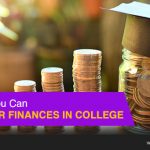 Tips on How You Can Manage Your Finances in College